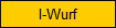 I-Wurf